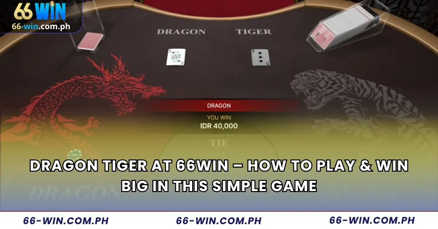 Dragon Tiger at 66Win